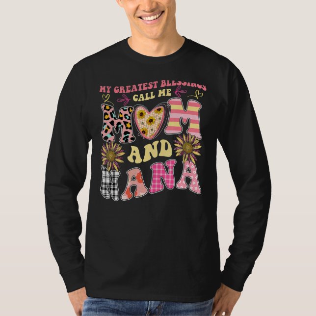 My Greatest Blessings Call Me Mom And NaNa Flower  T Shirt (Framsida)
