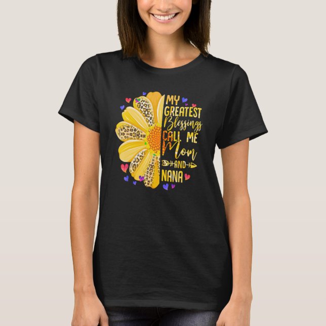 My Greatest Blessings Call Me Mom And NaNa Mothers T Shirt (Framsida)