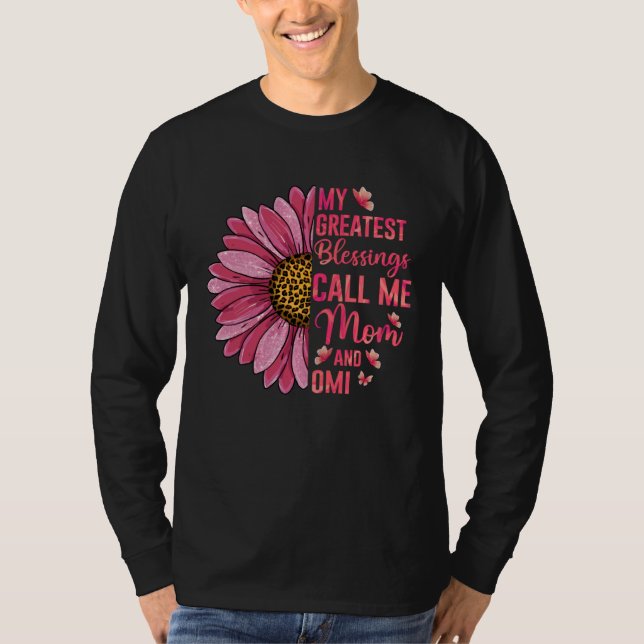 My Greatest Blessings Call Me Mom And Omi Cute Mot T Shirt (Framsida)