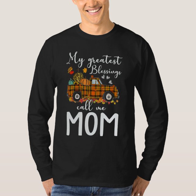 My Greatest Blessings Call Me Mom Autumn T Shirt (Framsida)