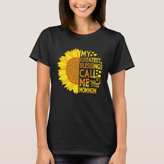 My Greatest Blessings Call Me Mommom   Mothers Day T Shirt (Framsida)