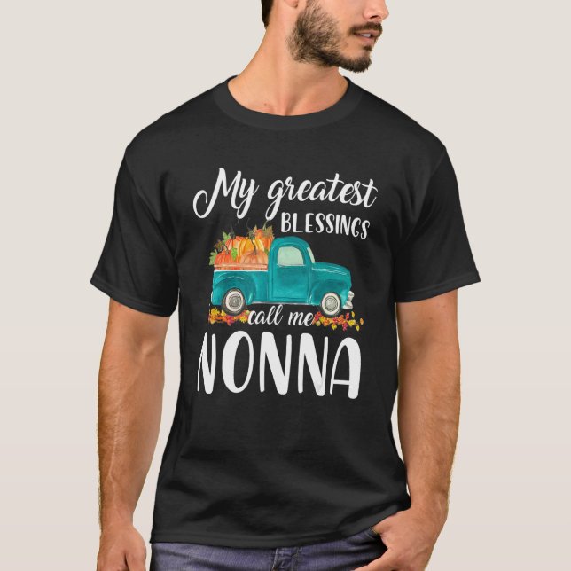 My Greatest Blessings Call Me Nonna Truck Pumpkin T Shirt (Framsida)