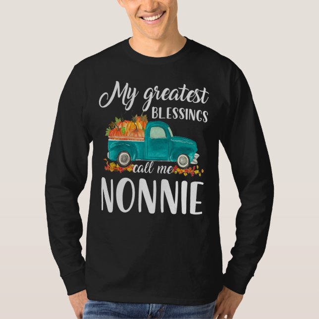 My Greatest Blessings Call Me Nonnie Truck Pumpkin T Shirt (Framsida)