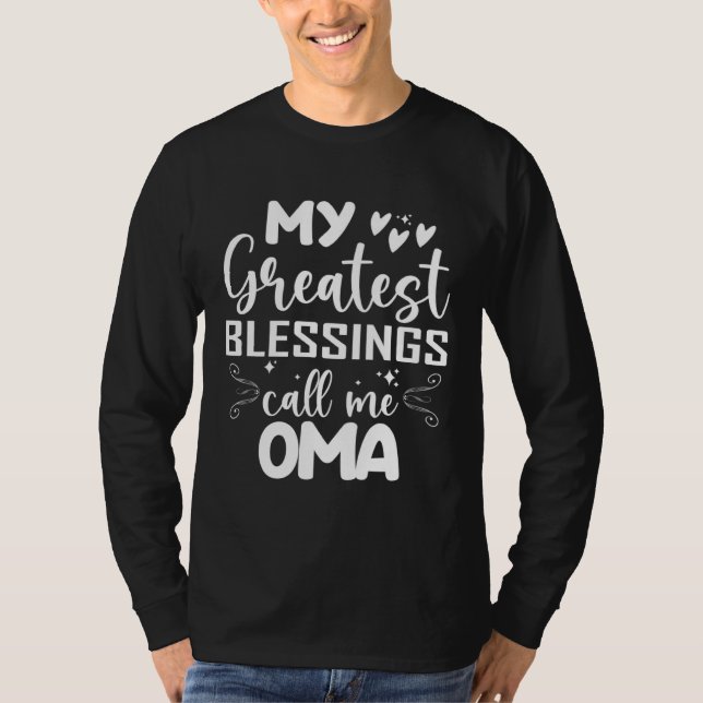 My Greatest Blessings Call Me Oma Grandma Mohers D T Shirt (Framsida)