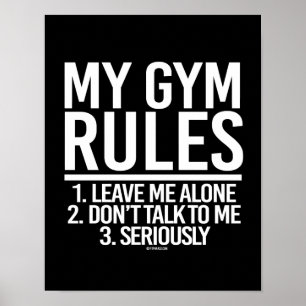 My Gym Regler - Lämna me Ensam - - Gym Humor -.pn Poster