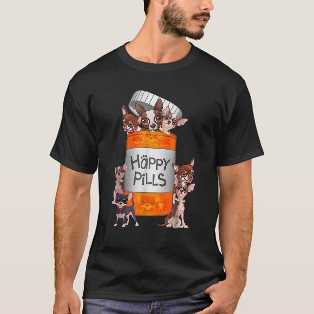 My Happy Pills Are Chihuahuas Funny Dog Lover Men  T Shirt (Framsida)