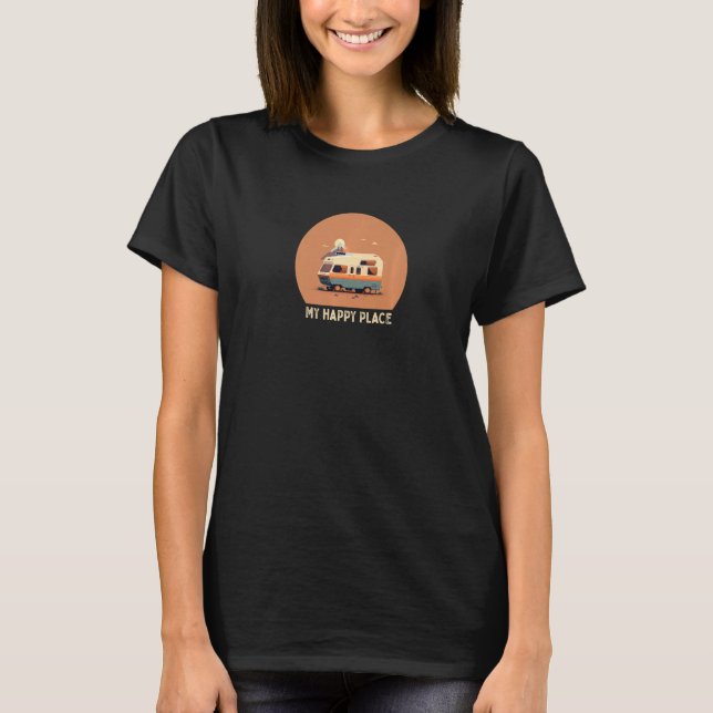 My Happy Place RV Vacation Camping Road Trip Premi T Shirt (Framsida)
