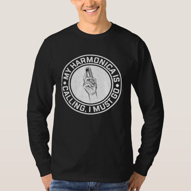 My Harmonica Is Calling I Must Go  Harmonica Instr T Shirt (Framsida)