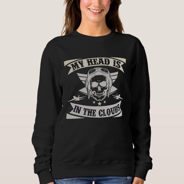 My Head Is In The Clouds is a Aviation Quote T Shirt (Framsida)