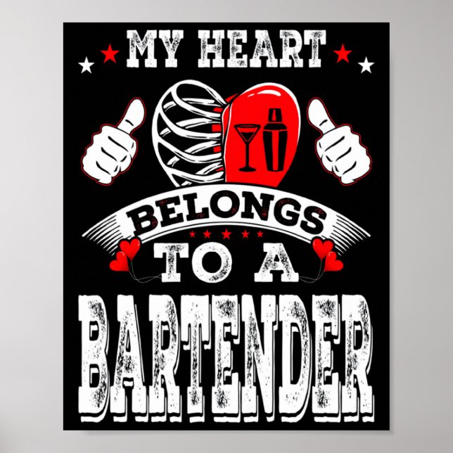 My Heart Belongs To A Bartender Valentine Day  Poster (Framsidan)
