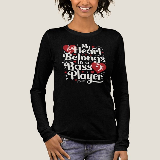 My Heart Belongs to a Bass Player Funny Musician T Shirt (Framsida)