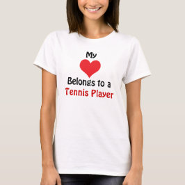My Heart Belongs to a Tennis Player Tee Shirt