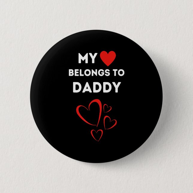 My Heart Belongs To Daddy I Love My Dad Valentine  Knapp (Framsida)