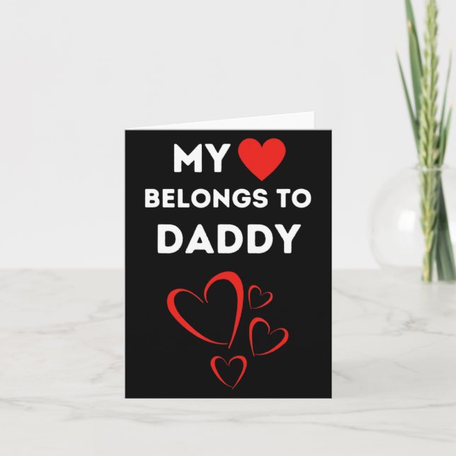 My Heart Belongs To Daddy I Love My Dad Valentine  Kort (Framsida)