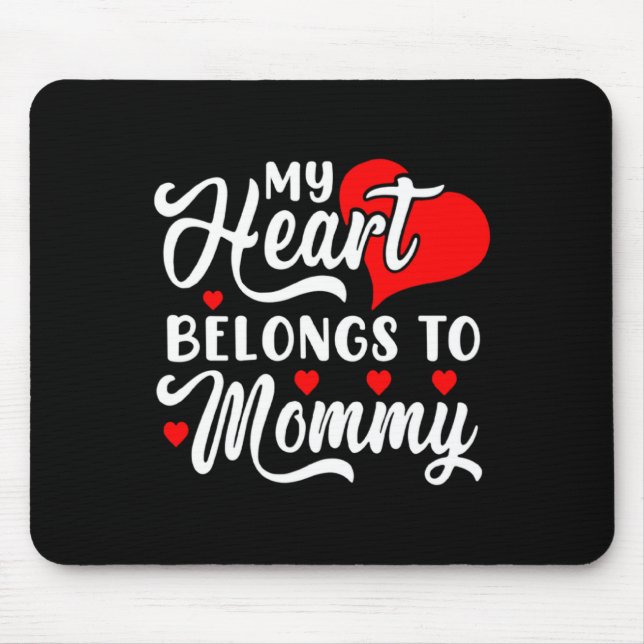 My Heart Belongs To Mommy Valentines Day  Musmatta (Framsidan)