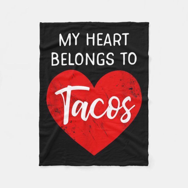 My Heart Belongs To Tacos - Funny Valentines Day  Fleecefilt (Framsidan)