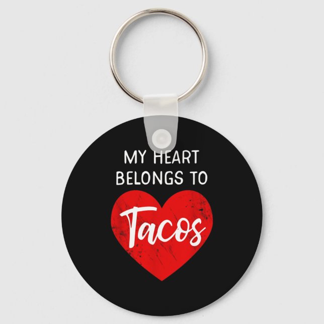 My Heart Belongs To Tacos - Funny Valentines Day  Nyckelring (Framsida)