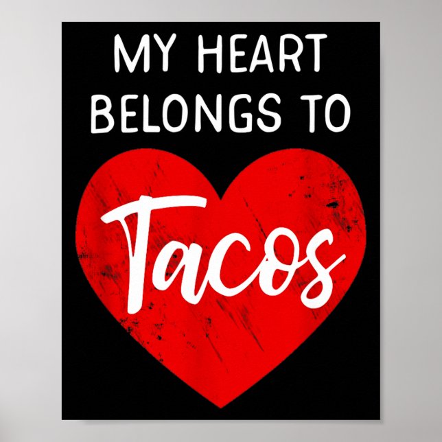 My Heart Belongs To Tacos - Funny Valentines Day  Poster (Framsidan)