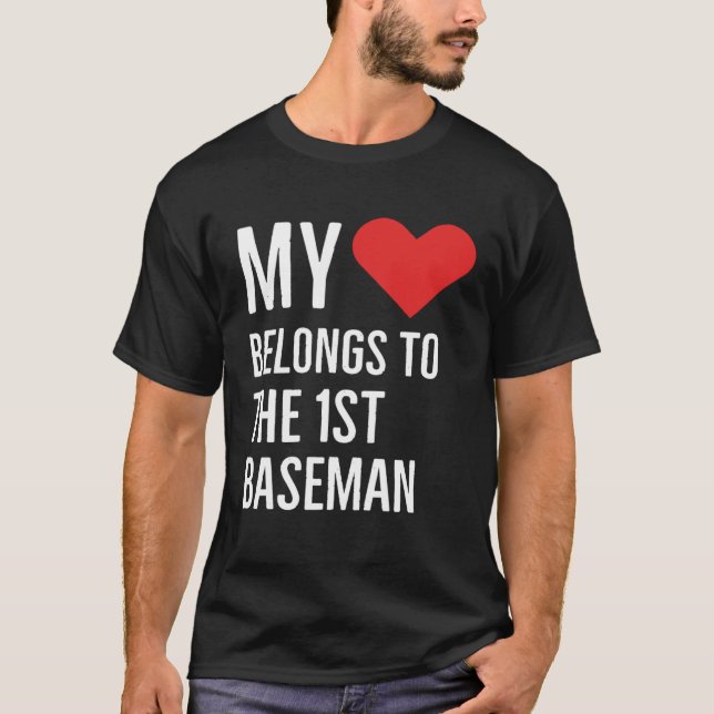 My heart belongs to the 1st baseman anniversary qu t shirt (Framsida)