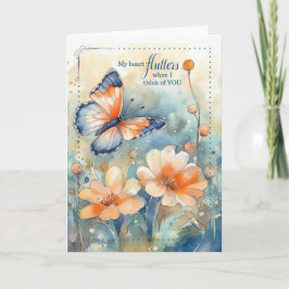 My Heart Flutters When I Think of You Butterfly Kort