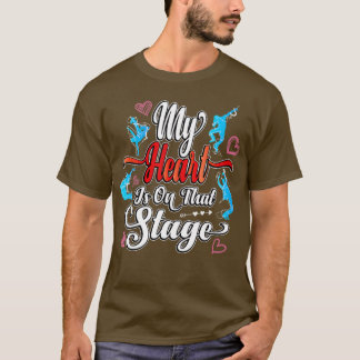 My Heart is On That Stage Mom Women Theatre Mom T Shirt