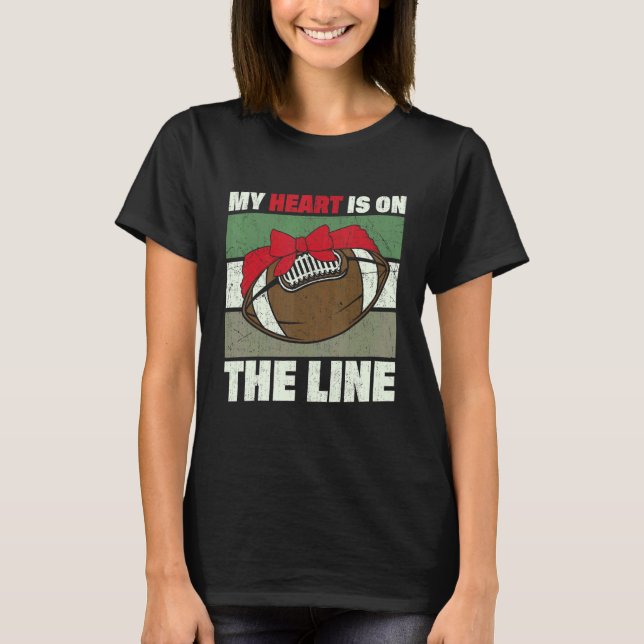 My Heart Is On The Line Offensive Lineman Retro Vi T Shirt (Framsida)