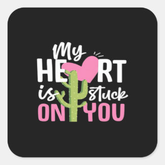 My Heart Is Stuck On You Cactus Heartfelt Design  Fyrkantigt Klistermärke