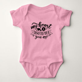 My Heart is Wherever You Are Cute Romantic Baby  T Shirt
