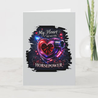 My Heart Runs on Horsepower – Racing Valentine Helgkort