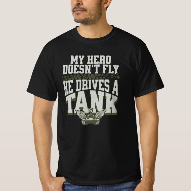 My Hero Drives a Tank T Shirt (Framsida)