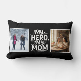 My Hero My Mom Bold 2 Photo Personalized Black Lumbarkudde