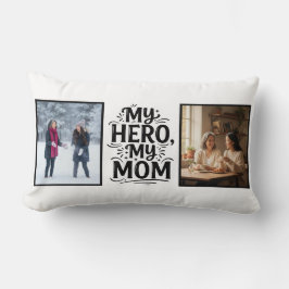 My Hero My Mom Bold 2 Photo Personalized Lumbarkudde