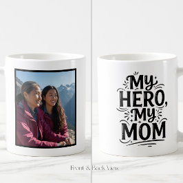 My Hero My Mom Bold Personalized Custom 1 Photo Kaffemugg