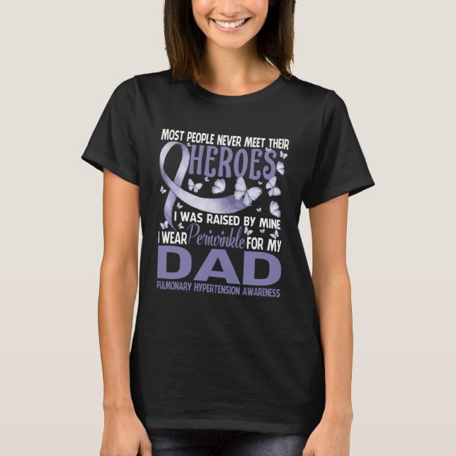 My Heroes I Wear Periwinkle For My Dad T Shirt (Framsida)
