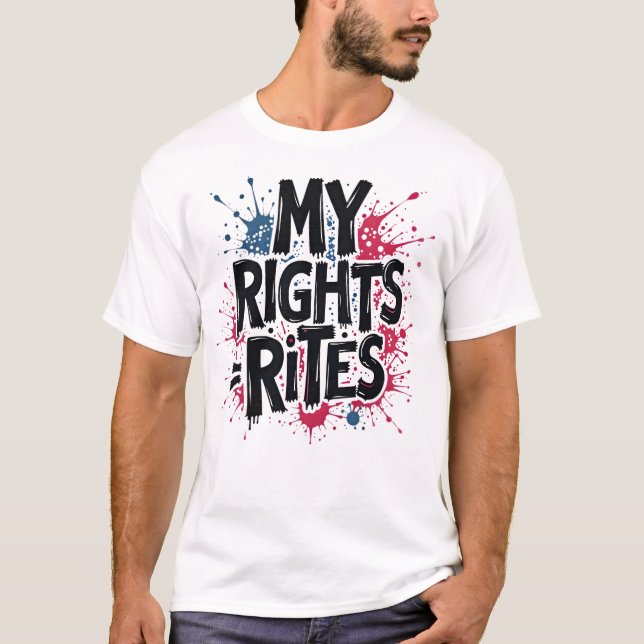 MY HÖGERS = RITES - Bold Gen Z Independence day T Shirt (Framsida)
