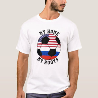 My Home My Roots Russia Flag Soccer T Shirt