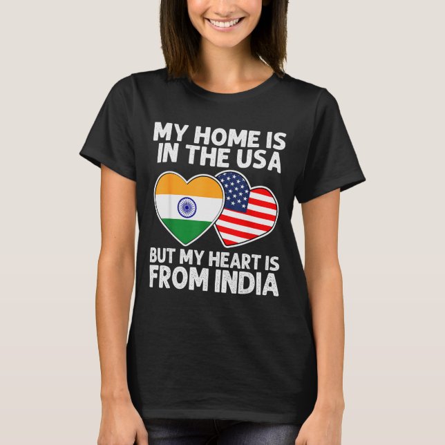 My Home Usa My Heart India Indian American Pride F T Shirt (Framsida)