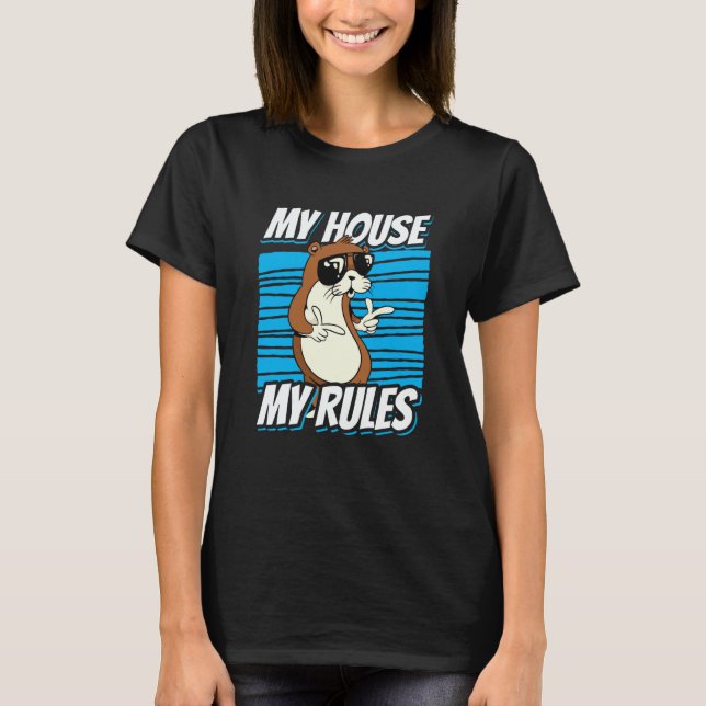 my House my Rules  cat with sunglasses T Shirt (Framsida)