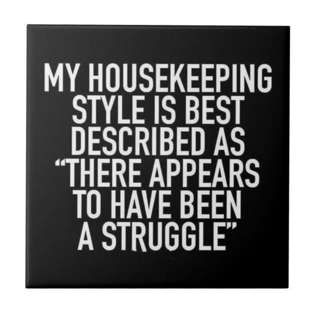 MY-HOUSEKEEPING-STIL-IS-BEST-DESCRIBED-AS-THERE-A KAKELPLATTA (Framsidan)