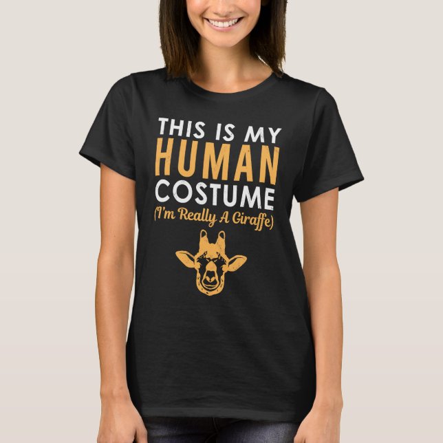 My Human Costume I'm A Giraffe Halloween Fan T Shirt (Framsida)