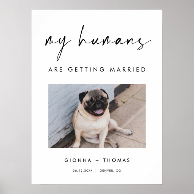 My humans are getting married wedding Welcome Sign Poster (Framsidan)