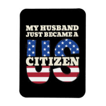 My Husband Just Became A US Citizen Proud American
