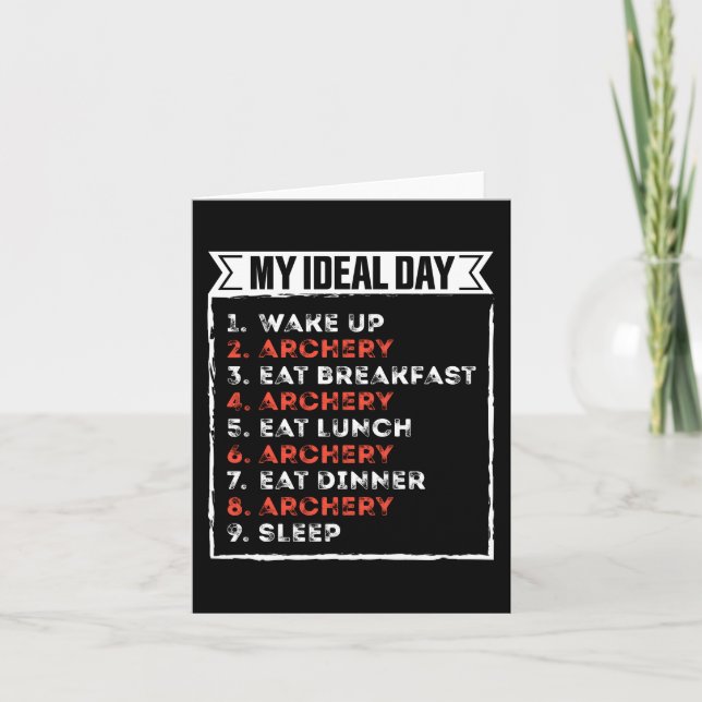 My Ideal Day Funny Archery Birthday Gift Kort (Framsida)