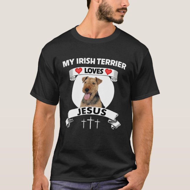 My Irish Terrier Loves Jesus Christian Family Dog  T Shirt (Framsida)
