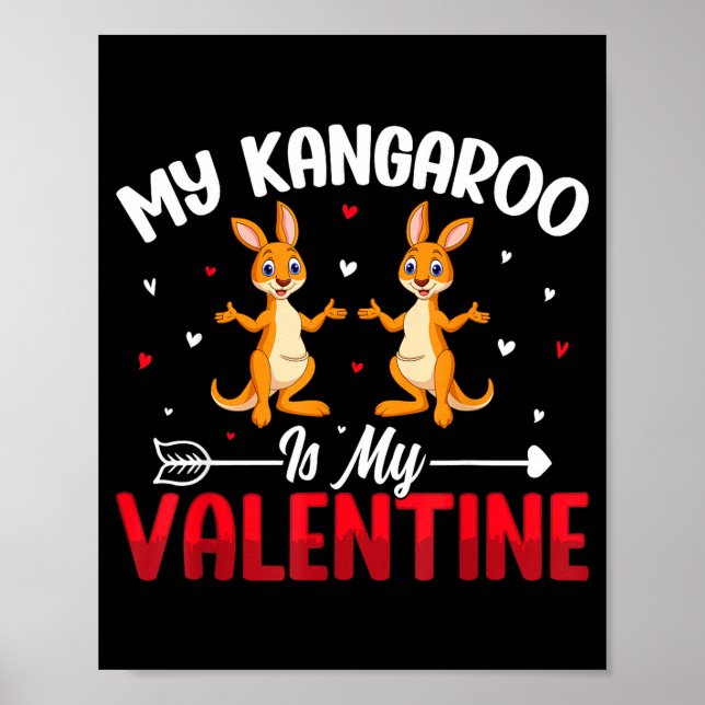 My Kangaroo Is My Valentine - Animal Lovers Valent Poster (Framsidan)