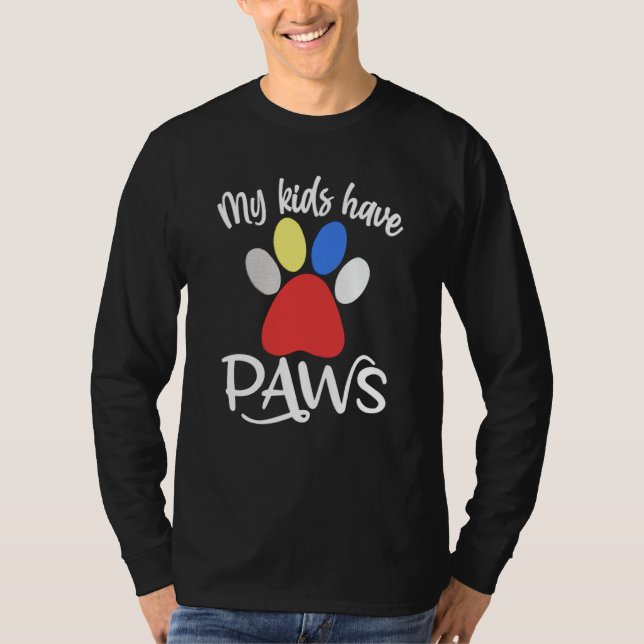 My Kids Have Paws T Shirt (Framsida)