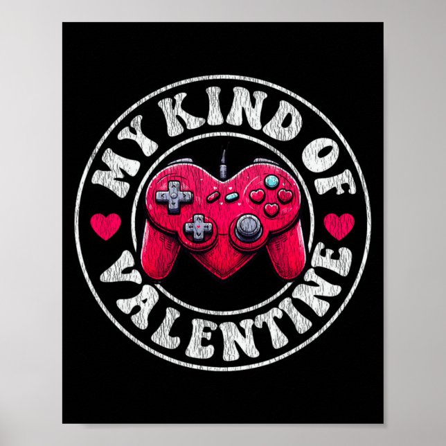 My Kind Valentine Gamer Cool Valentines Day Girl B Poster (Framsidan)