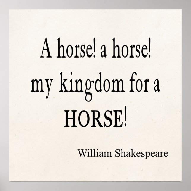 My Kingdom for a Horse William Shakespeare Quote Poster (Framsidan)