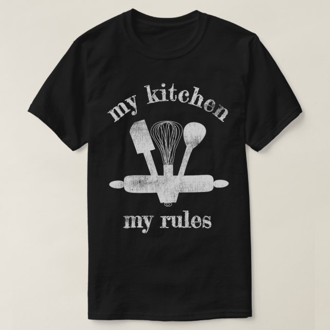 MY KITCHEN MY REGLER HEME COOK BAKER KITCHEN VERKT T SHIRT (Design framsida)