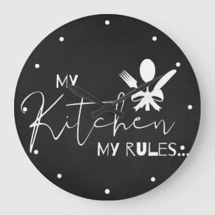 MY KITCHEN MY REGLER Quote Black White Kitchen Stor Klocka
